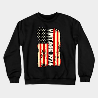 Vintage 1974 50th Birthday Gifts 50 Years Old American Flag Crewneck Sweatshirt